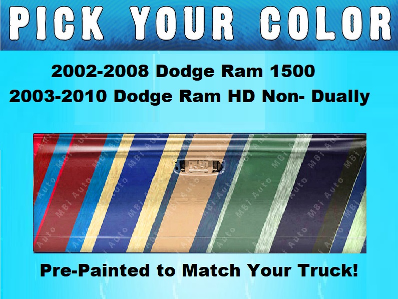 New Painted to Match Tailgate Shell 2002-09 Dodge Ram Non-Dually - Click Image to Close